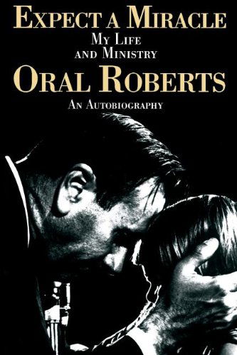 Cover for Oral Roberts · Expect a Miracle, My Life and Ministry (Paperback Book) (1998)