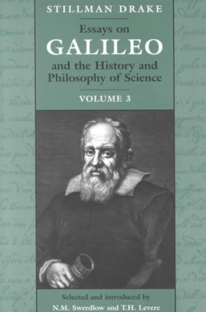 Cover for Stillman Drake · Essays on Galileo and the History and Philosophy of Science (Pocketbok) (2000)