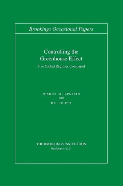 Cover for Joshua M. Epstein · Controlling the Greenhouse Effect: Five Global Regimes Compared (Paperback Book) (1990)