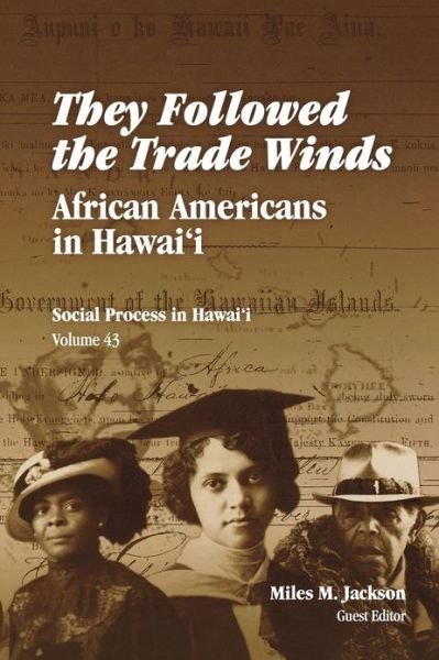 Cover for Miles M Jackson · They Followed the Trade Winds: African Americans in Hawai'i (Paperback Book) (2005)
