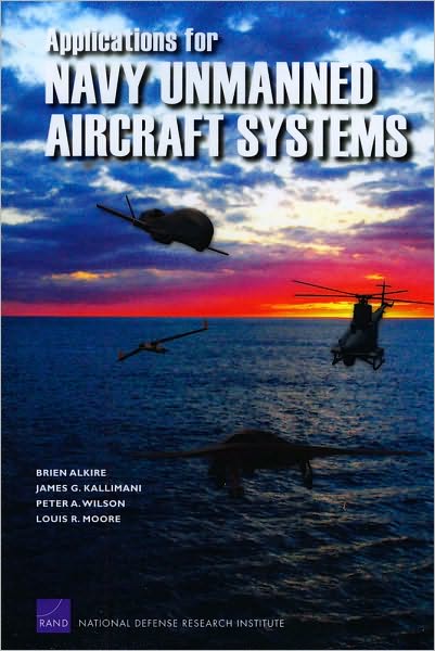 Cover for Brien Alkire · Applications for Navy Unmanned Aircraft Systems (Paperback Book) (2010)