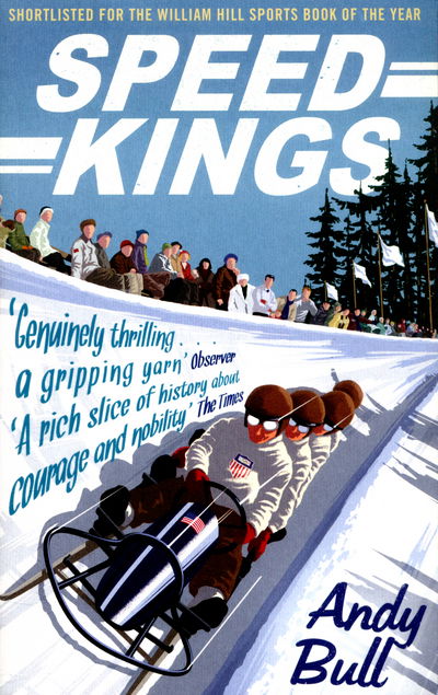 Speed Kings - Andy Bull - Books - Transworld Publishers Ltd - 9780857502650 - January 14, 2016