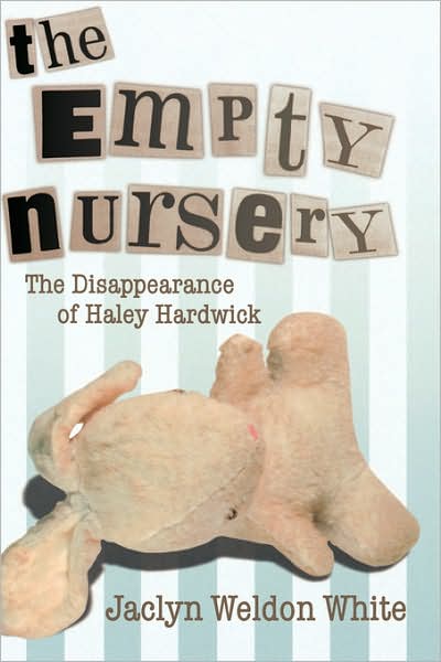 Cover for Jaclyn Weldon White · The Empty Nursery (Hardcover Book) (2001)