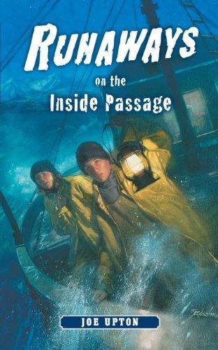 Cover for Joe Upton · Runaways on the Inside Passage (Paperback Book) (2002)
