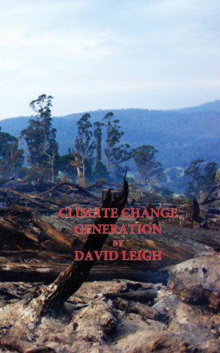 Cover for Leigh David · Climate Change Generation (Paperback Book) (2013)