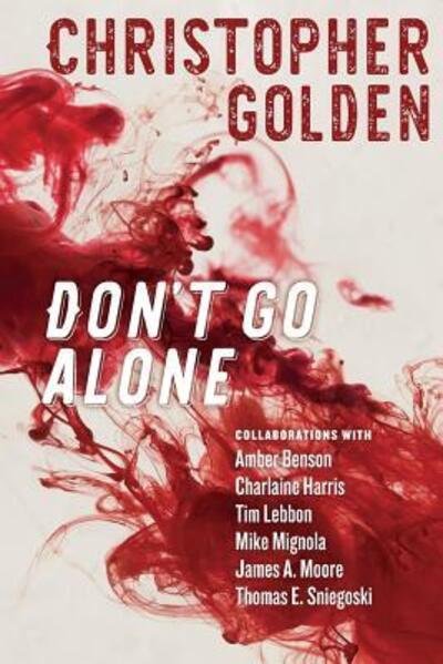 Cover for Christopher Golden · Don't Go Alone (Paperback Book) (2017)