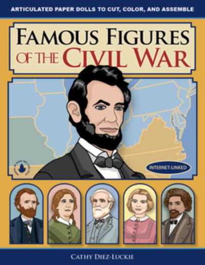 Cover for Cathy Diez-Luckie · Famous Figures of the Civil War (Paperback Book) (2022)