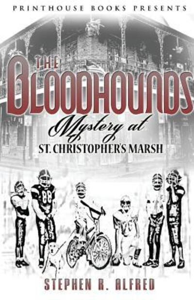 Cover for Stephen R Alfred · The Bloodhounds (Paperback Book) (2017)