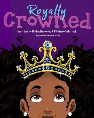 Cover for Kydra Berkeley · Royally Crowned (Pocketbok) (2022)