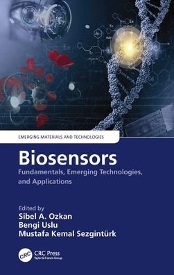 Cover for Sibel A. Ozkan · Biosensors: Fundamentals, Emerging Technologies, and Applications - Emerging Materials and Technologies (Gebundenes Buch) (2022)