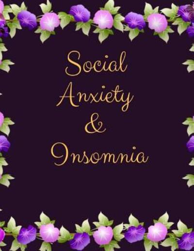 Cover for Yuniey Publication · Social Anxiety and Insomnia Workbook (Paperback Book) (2019)