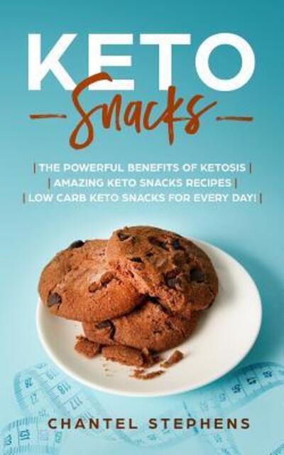 Cover for Chantel Stephens · Keto Snacks (Paperback Book) (2019)