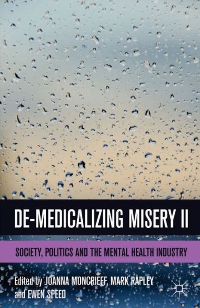 Cover for Joanna Moncrieff · De-Medicalizing Misery II: Society, Politics and the Mental Health Industry (Paperback Book) (2014)