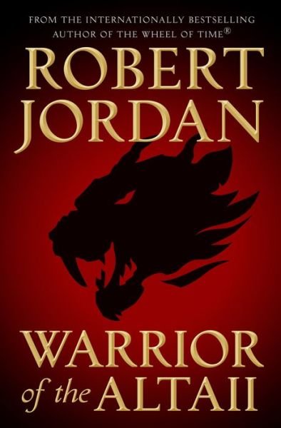 Cover for Robert Jordan · Warrior of the Altaii (Hardcover bog) (2019)