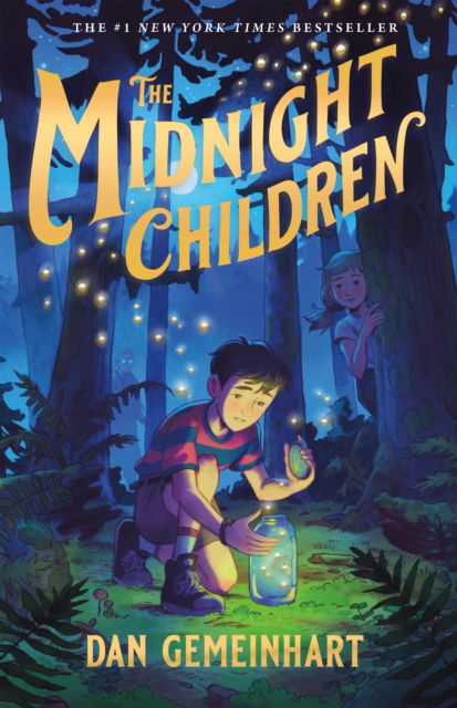 The Midnight Children - Dan Gemeinhart - Books - Square Fish - 9781250362650 - April 18, 2025