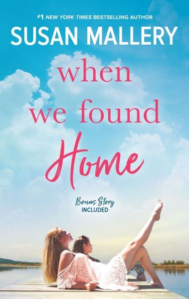 Cover for Susan Mallery · When We Found Home (Buch) (2019)