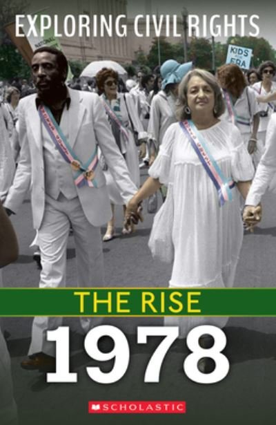 Cover for Nel Yomtov · The Rise: 1978 (Exploring Civil Rights) (Gebundenes Buch) (2023)