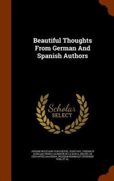 Cover for Jean Paul · Beautiful Thoughts from German and Spanish Authors (Hardcover Book) (2015)