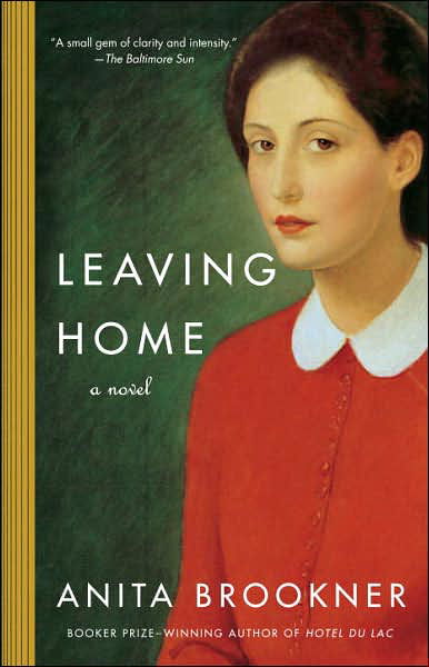 Cover for Anita Brookner · Leaving Home (Paperback Bog) (2007)