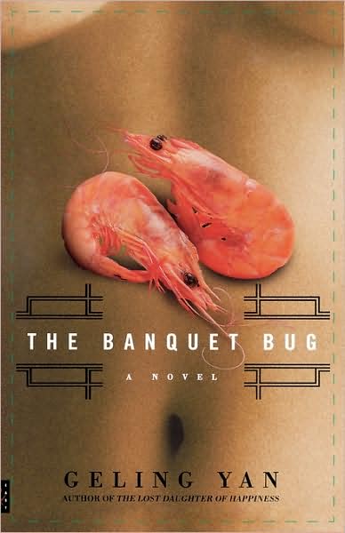 Cover for Geling Yan · The Banquet Bug (Hardcover Book) (2006)