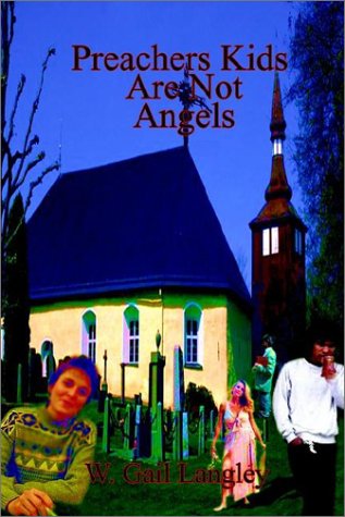 Cover for W. Gail Langley · Preachers Kids Are Not Angels (Paperback Book) (2003)