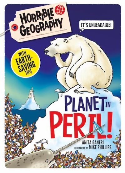 Cover for Anita Ganeri · Planet in Peril - Horrible Geography Handbooks (Paperback Book) (2019)