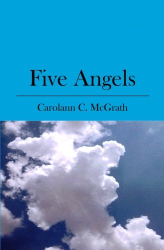 Cover for Carolann C. Mcgrath · Five Angels (Paperback Book) (2006)