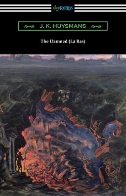 Cover for J K Huysmans · The Damned (La Bas) (Paperback Bog) (2021)
