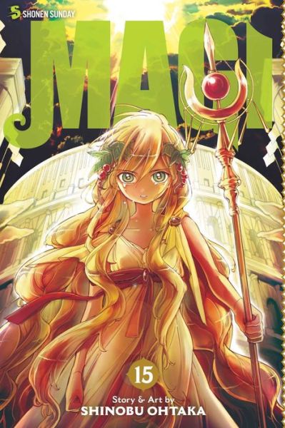 Magi: The Labyrinth of Magic, Vol. 15 - Magi - Shinobu Ohtaka - Books - Viz Media, Subs. of Shogakukan Inc - 9781421559650 - December 17, 2015