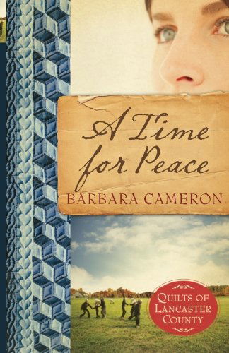 Cover for Barbara Cameron · A Time for Peace (Quilts of Lancaster County, Book 3) (Paperback Book) [First edition] (2011)