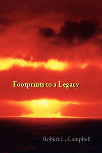 Cover for Robert L. Campbell · Footprints to a Legacy (Hardcover Book) (2009)