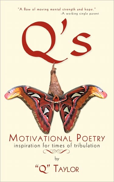 Cover for Taylor · Q's Motivational Poetry: Inspiration for Times of Tribulation (Paperback Book) (2011)