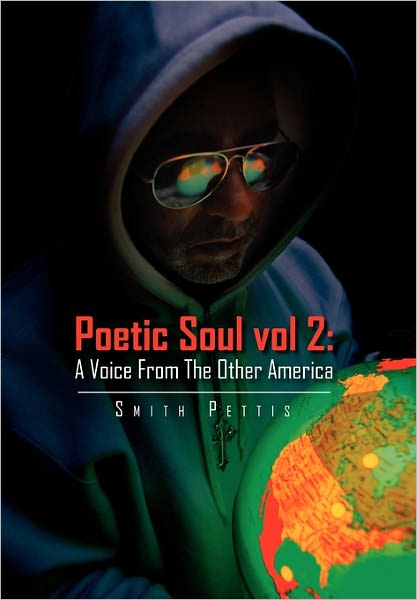 Cover for Smith Pettis · Poetic Soul Vol 2: a Voice from the Other America (Paperback Book) (2011)