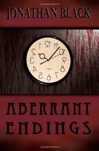 Cover for Jonathan Black · Aberrant Endings (Paperback Book) (2011)