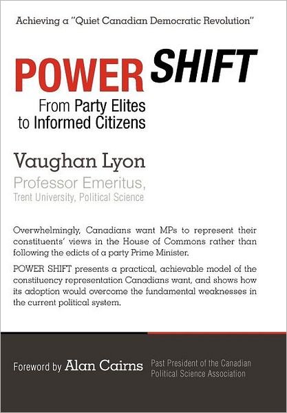 Cover for Vaughan Lyon · Power Shift: from Party Elites to Informed Citizens (Innbunden bok) (2012)