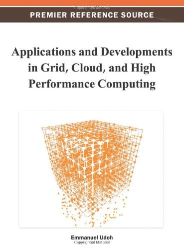 Cover for Emmanuel Udoh · Applications and Developments in Grid, Cloud, and High Performance Computing (Gebundenes Buch) (2012)