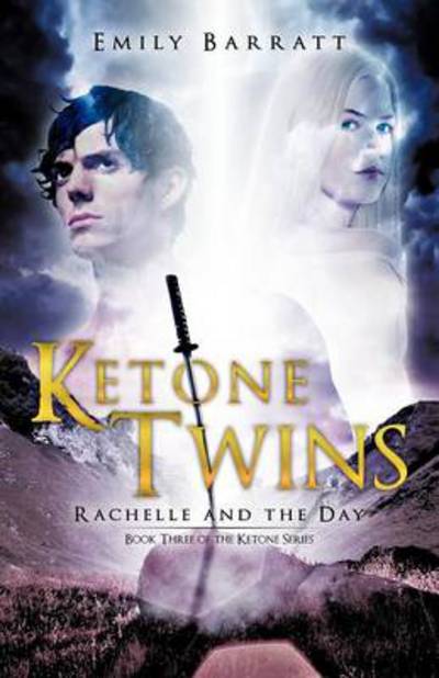 Cover for Emily Barratt · Ketone Twins: Rachelle and the Day (Paperback Book) (2012)