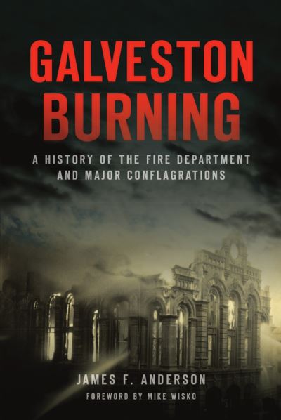 Cover for James F. Anderson · Galveston Burning (Book) (2021)