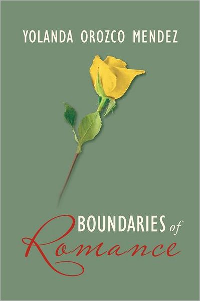 Cover for Yolanda Orozco Mendez · Boundaries of Romance (Paperback Book) (2012)