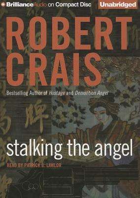 Cover for Robert Crais · Stalking the Angel (CD) (2012)