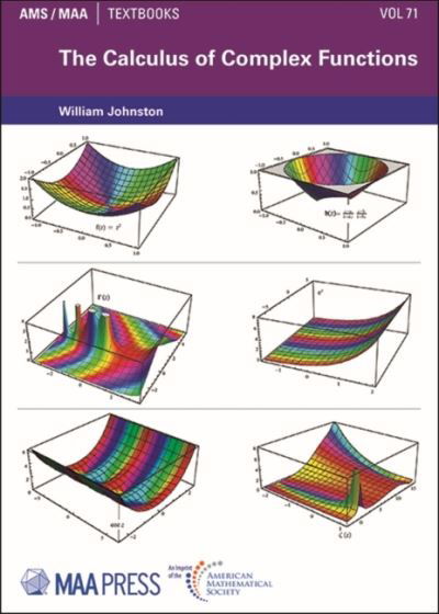 Cover for William Johnston · The Calculus of Complex Functions - AMS / MAA Textbooks (Paperback Book) (2022)