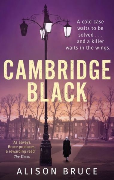 Cover for Alison Bruce · Cambridge Black - DC Gary Goodhew novels (Paperback Book) (2017)