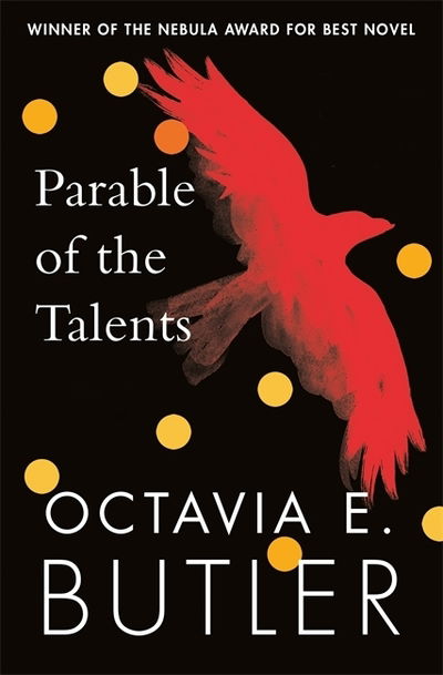 Cover for Octavia E. Butler · Parable of the Talents: winner of the Nebula Award (Taschenbuch) (2019)