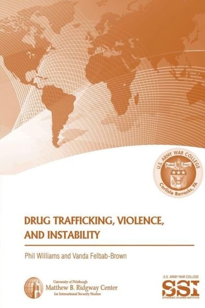 Cover for Phil Williams · Drug Trafficking, Violence, and Instability (Taschenbuch) (2012)