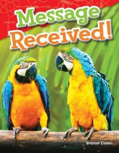 Sharon Coan · Message Received! (Paperback Book) (2014)