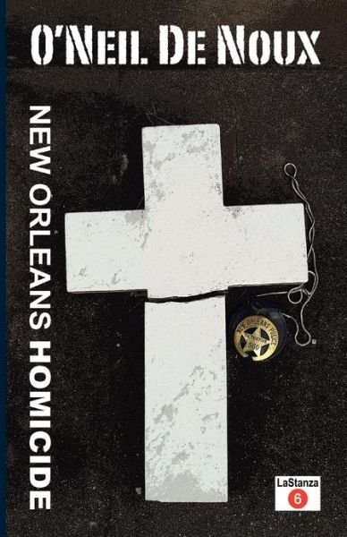 Cover for O\'neil De Noux · New Orleans Homicide (Paperback Bog) (2013)