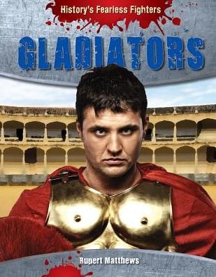 Cover for Rupert Matthews · Gladiators (Paperback Book) (2015)