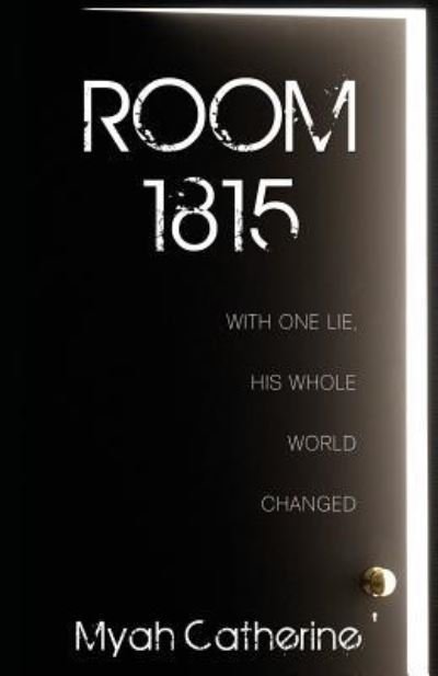 Cover for Myah Catherine · Room 1815 (Pocketbok) (2018)