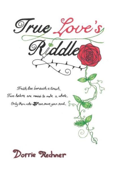 Cover for Dorrie Rechner · True Love's Riddle (Paperback Book) (2014)