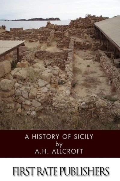 Cover for A H Allcroft · A History of Sicily (Pocketbok) (2014)